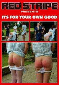 It's For Your Own Good